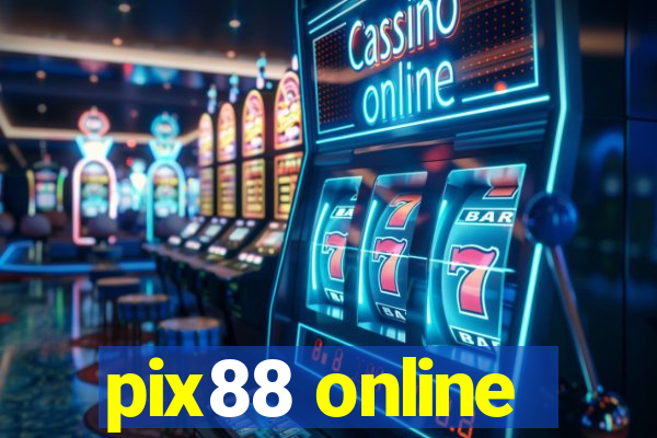 pix88 online